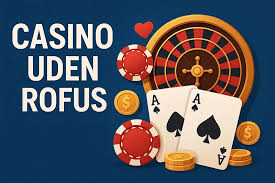Casino Uden ROFUS En Guide til Udenlandske Online Casinoer Casino Uden ROFUS En Guide til Udenlandske Online Casinoer