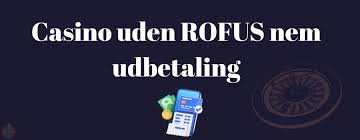 Casino Uden ROFUS Uden NemID - Spil Uden Bekymringer Casino Uden ROFUS Uden NemID - Spil Uden Bekymringer